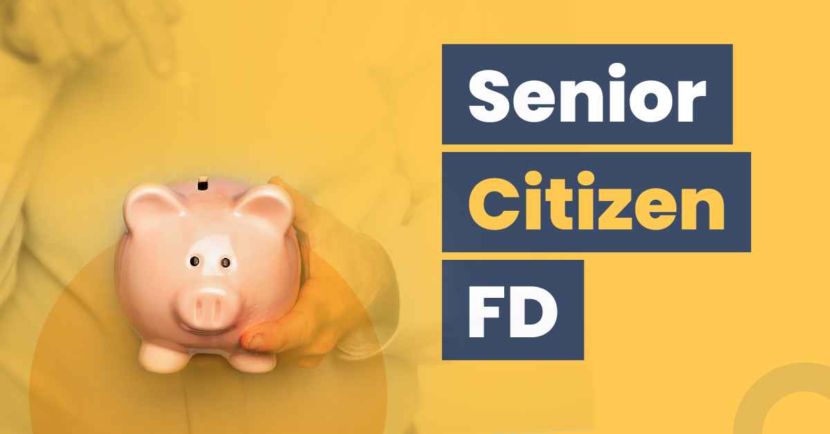 Senior Citizen FD Rates and TDS: What You Need to Know